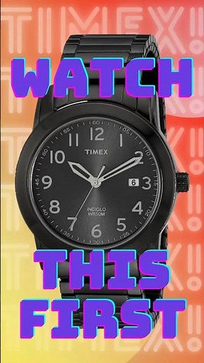 Do this for A Timex watch