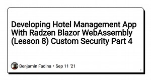 Developing Hotel Management App With Radzen Blazor WebAssembly (Lesson 8) Custom Security Part 4