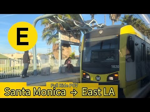 Los Angeles Metro Full (E) Line Ride from Santa Monica to East LA