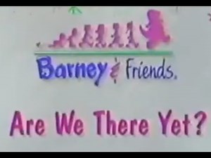 Barney & Friends: Are We There Yet? (S3 E17) (PBS Kids From: 1996)