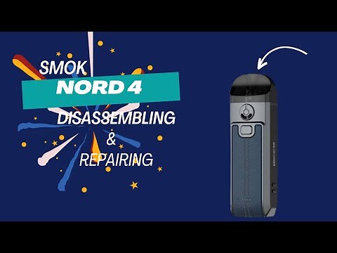 SMOK NORD 4 DISASSEMBLING & REPAIRING||#homepage #repair