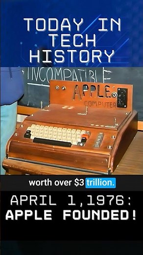 April 1, 1976: Apple Founded! 🍎 | Today in Tech History