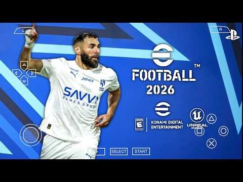 eFootball PES 2026 PPSSPP DOWNLOAD ORIGINAL ISO PES 26 PSP Full Update New Transfers & Kits 26 HD