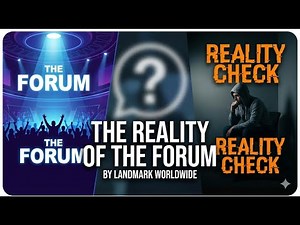 The Forum by Landmark Worldwide: Review of review