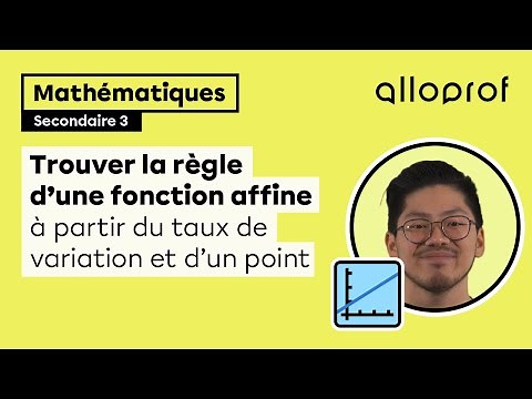 Trouver la règle d'une fonction affine à partir du taux de variation et d'un point | Mathématiques