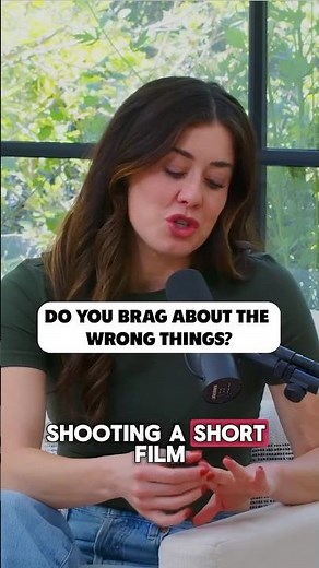 do you ever brag?