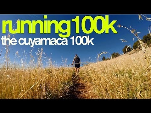 RUNNING 100k - THE 2013 CUYAMACA 100k (My First 62+ mile Race!) - The Ginger Runner GOPRO HERO3+