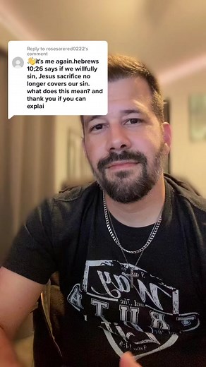 Understanding Hebrews 10:26 - Explained