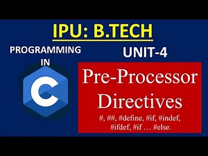 C Preprocessor Directive Complete with example | C Programs IPU Btech Programming in C| BCA |