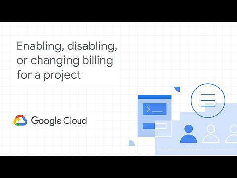 Enabling, disabling, or changing billing for a billing project