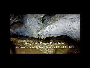 Story about People, Phosphate, and water scarcity from Banaba Island