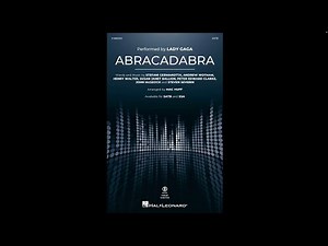 Abracadabra by Lady Gaga | SATB Choir | Arr. Mac Huff