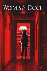 Wolves at the Door (2016) - AZ Movies