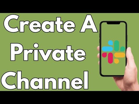 How To Create A Private Channel On Slack Mobile [2026 Guide]
