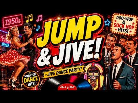 1950s Jive Dance Party 💃 Best Doo-Wop & Sock Hop Hits | Nonstop Rock 'N' Roll & Jukebox Classics