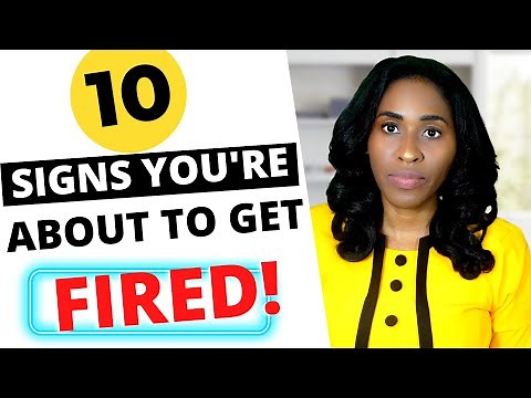10 Signs You're About To Get Fired