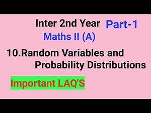 Inter 2nd Year//Maths II (A)//10.Random variables and Probability Distributions//Important LAQ'S
