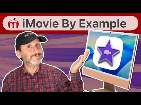 Learn iMovie By Following Along With This Example