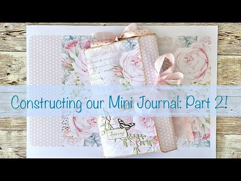 Constructing our Mini Journal: Part 2