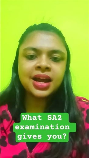 What SA2 examination gives you?