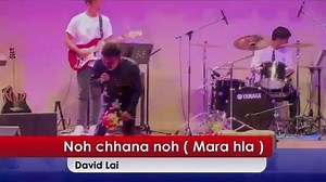David Lai- Noh Chhana Noh (Mara hla) @ MCCV Gospel concert Melbourne Video Credit | David Lai