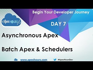 Asynchronous Apex| Batch Apex & Schedulers | DAY 7