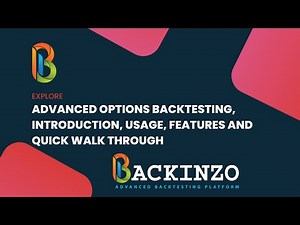 Backinzo - Advanced Options Backtesting, Introduction, Usage, Features and Quick Walk Through