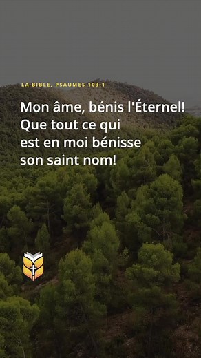 Bénis l'Éternel – Psaumes 103:1