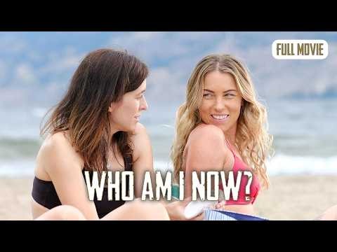 Who Am I Now? | English Full Movie | Drama Romance