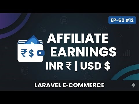 Laravel Affiliate Commission Multi-Currency (INR / USD) | Total Earning Query + Bug Fix | EP-60 #12