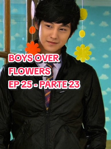 El Novio de la Maestra en Boys Over Flowers - Episodio 25
