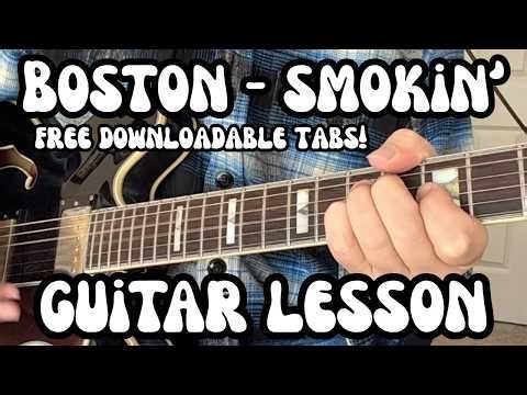 SMOKIN' Guitar Lesson BOSTON w/ Free Downloadable Tabs!