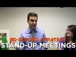60-Second Strategy: Stand-Up Meetings