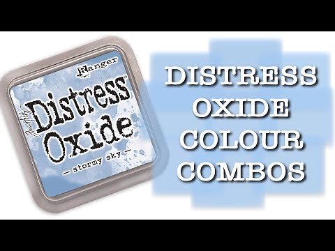 DISTRESS OXIDE COMBINATIONS - with Stormy Sky