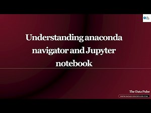 Series 1 episode 1.0 Understanding Anaconda and Jupyter Notebook