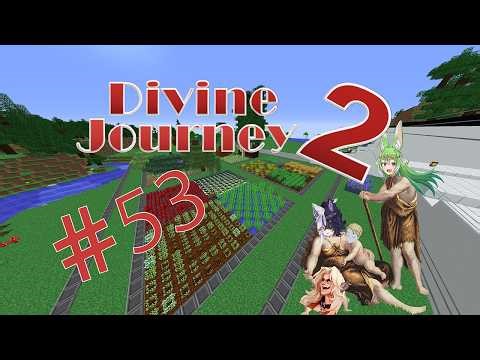Divine Journey 2 - 53 - Making our own Gardeb of Eden