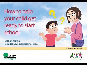How to Help Your Child Get Ready to Start School (Ealing Council)