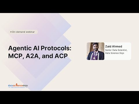 Agentic AI Protocols: MCP, A2A, and ACP | Community Webinar