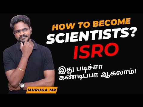 How to become Scientists|ISRO|Explained|Tamil|Muruga MP #isro #murugamp #scientists #indian space