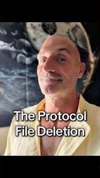 The Protocol File Deletion #soul #being #human #life #experiment #guide #love #god #collective