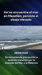 This is the state of the sea in Mazatlán; high surf persists