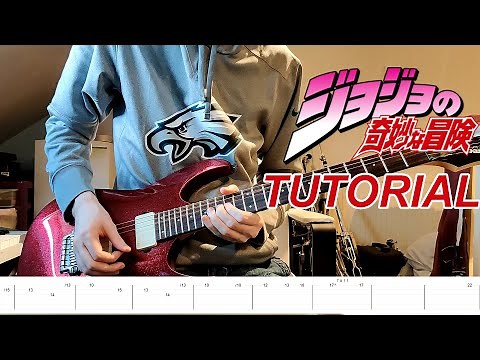 JoJo's Bizarre Adventure OP 3 - STAND PROUD [GUITAR TUTORIAL + TAB]