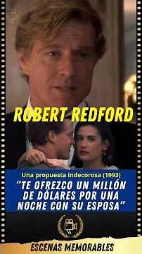 Robert Redford - Indecent Proposal (1993).