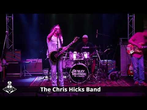 The Chris Hicks Band Live from Bailey Brothers