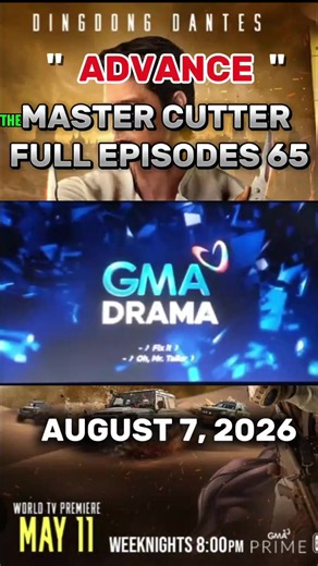 ADVANCE the MASTER CUTTER FULL EPISODES (65) AUGUST 7, 2026 #nocopyrightinfringementintendedmusicbelongstotherightfulowner Disclaimer: All Rights belong to GMA Network.No copyright infringement is needed #themastercutter#gmanetwork #fouryo #nocopyrightinfringementintended