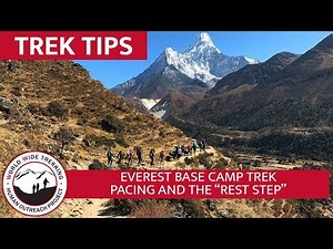 Pacing & the "Rest Step" on the Everest Base Camp Trek | Trek Tips