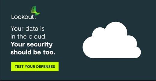 Are you confident that your data is protected in the cloud? Take our cybersecurity analyzer for a real time analysis of your existing access and data security solutions: https://bit.ly/3T2i1j5 | Lookout