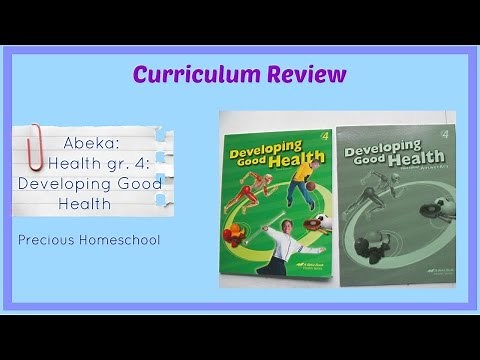 Curriculum Review: Abeka: Health 4: Developing Good Health