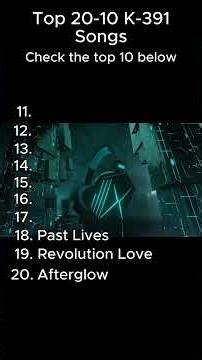 K-391. Ranking top 20-10 songs (Check the top 10 below) #k391 #alanwalker #electronicmusic #music