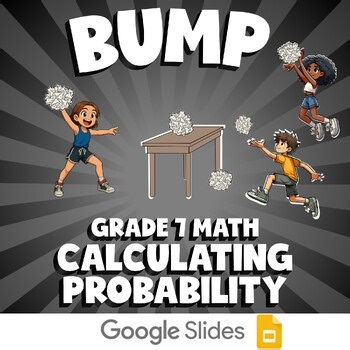 Calculating Probability BUMP Math Game | No Prep Grade 7 Review